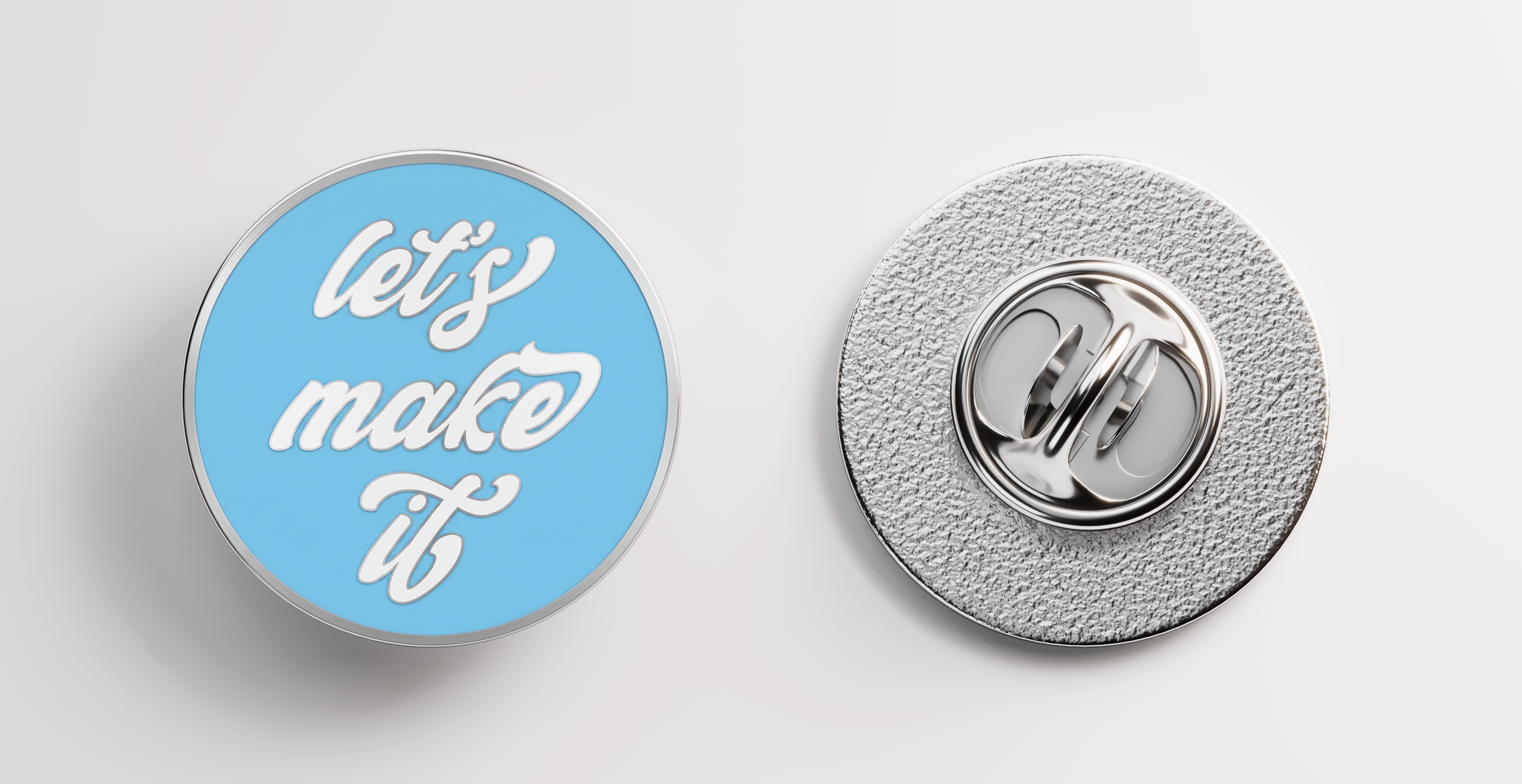 'Let's Make It' Lapel Pin